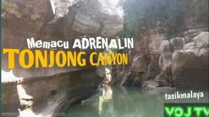 Indahnya Tonjong Canyon