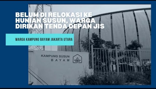 Warga Kampung Bayam Dirikan Tenda Depan JIS, Bentuk Protes Kepada Jakpro